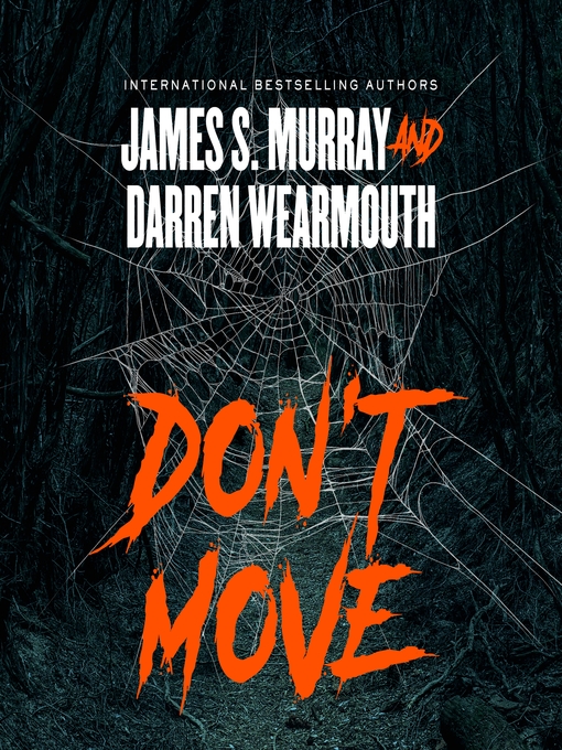 Title details for Don't Move by James S. Murray - Available